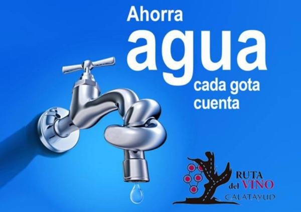Cartel o imagen de la noticia: Ahorra agua: diez consejos de la Ruta del Vino Calatayud (2018)